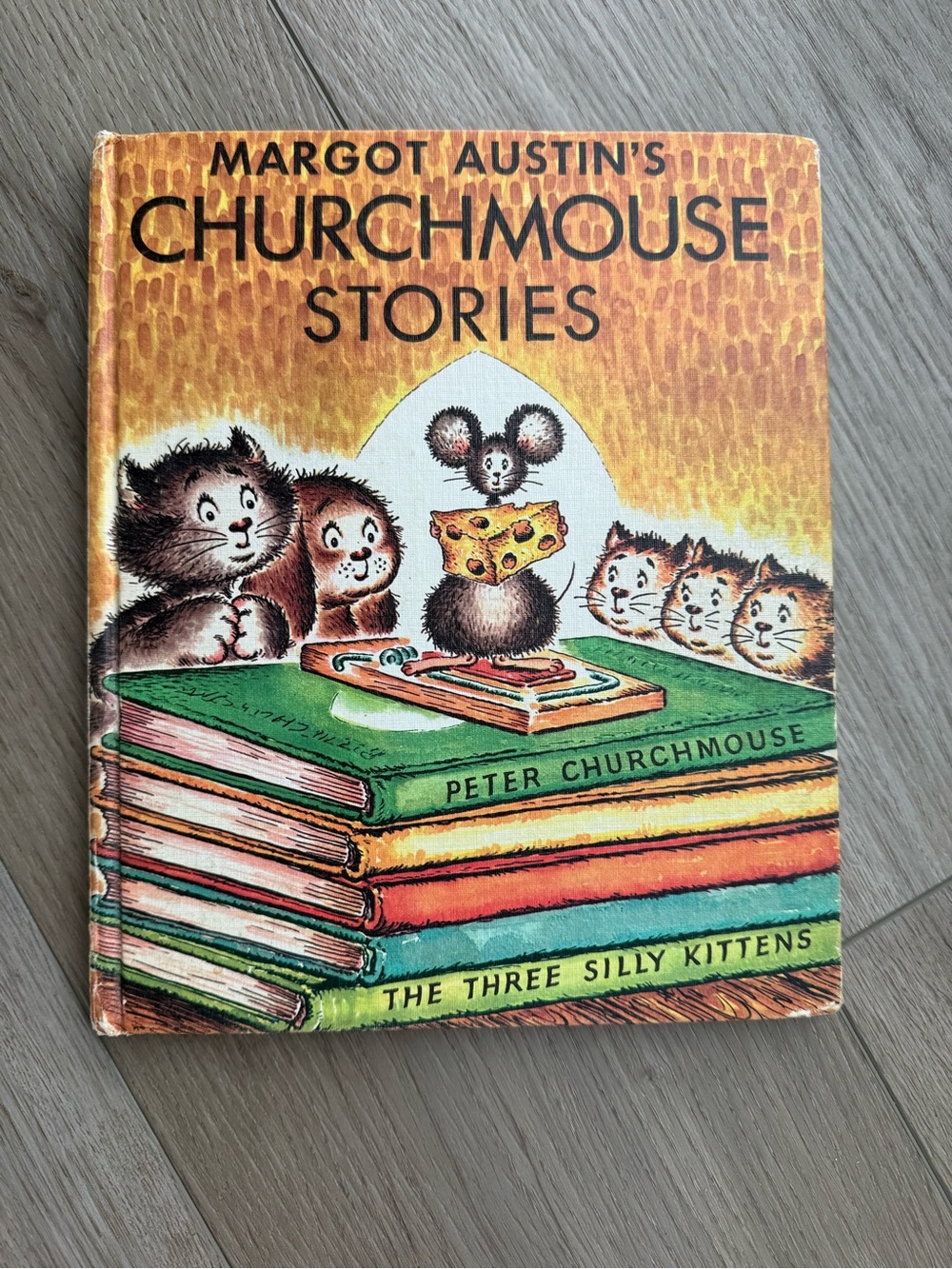 Vintage Children’s Hardcover Book - Margot Austin's Churchmouse Stories